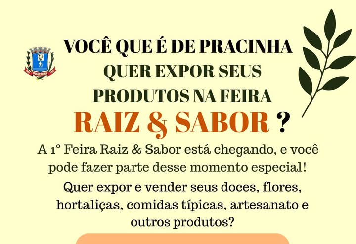 NO DIA 05 DE JULHO, PRACINHA REALIZARÁ A 1° FEIRA RAIZ & SABOR